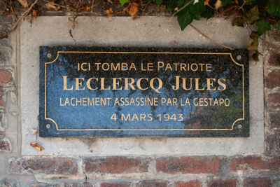 texte : Ici tomba le Patriote Leclercq Jules lâchement assassiné par la gastapo 4 mars 1943